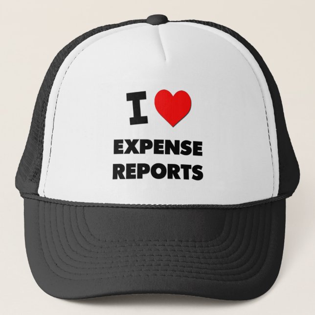 I love Expense Reports Trucker Hat (Front)
