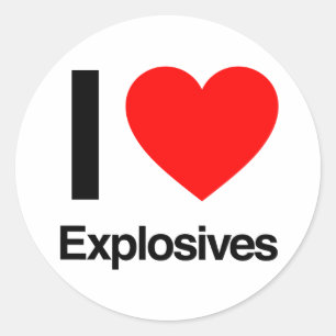 i love explosives classic round sticker