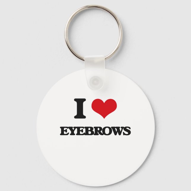 I love EYEBROWS Key Ring (Front)