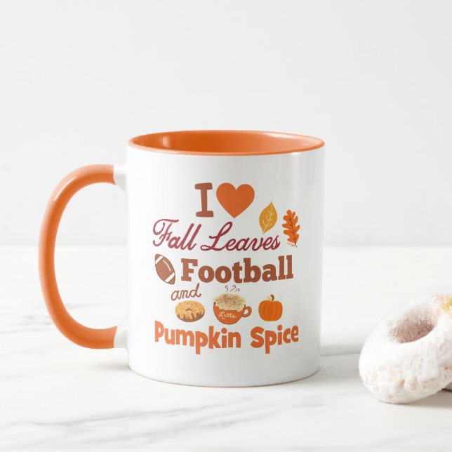 I Love Fall Leaves Football and Pumpkin Spice. Mug (With Donut)