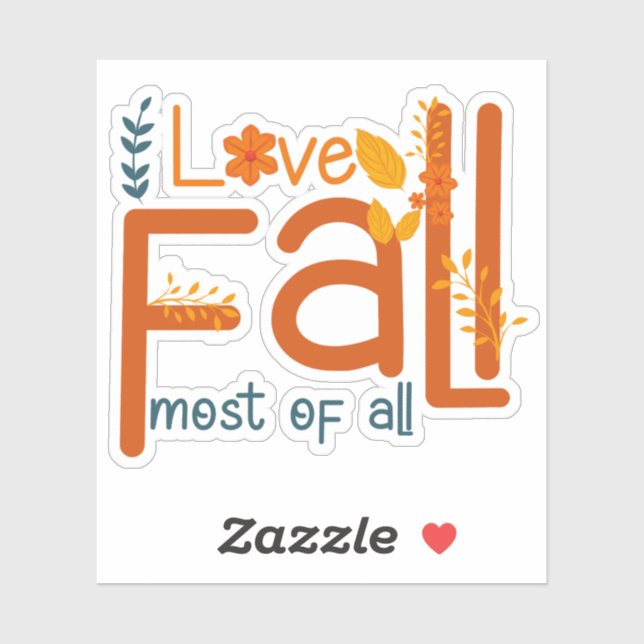 I Love Fall Most Of All – Autumn Aesthetic Design (Sheet)