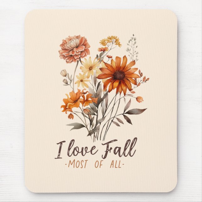 I Love Fall Most of All – Autumn Foliage Mouse Pad (Front)
