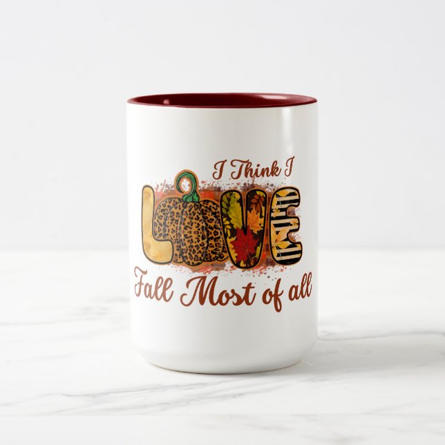 I Love Fall Most Of All Coffee Mug (Center)