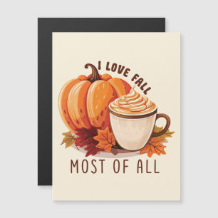 I Love Fall Most Of All – Latte & Autumn Vibes