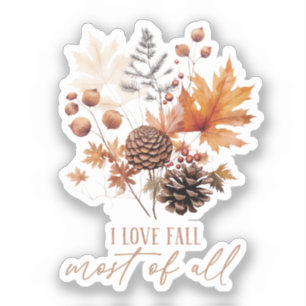 I Love Fall Most Of All Leaves Foliage