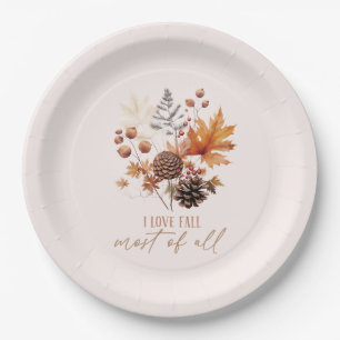 I Love Fall Most Of All - Leaves Foliage Paper Plate
