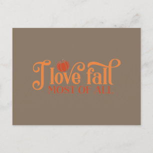 I Love Fall Most Of All Postcard