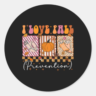I Love Fall Prevention Fall Physical Therapy Prepp Classic Round Sticker
