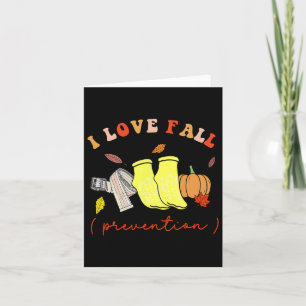 I Love Fall Prevention Socks Thanksgiving Autumn  Card