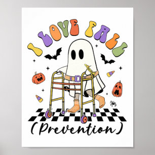 I Love Fall Prevention Thanksgiving Physical Thera Poster