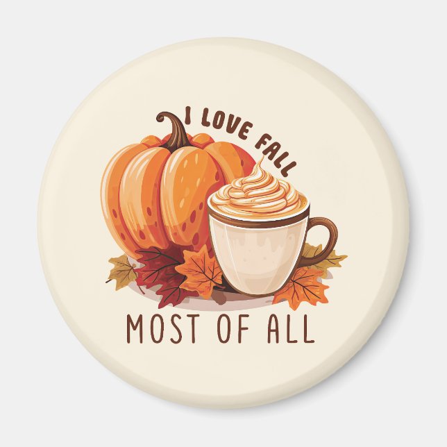 I Love Fall - Pumpkin and Pumpkin Spice Latte Magnet (Front)