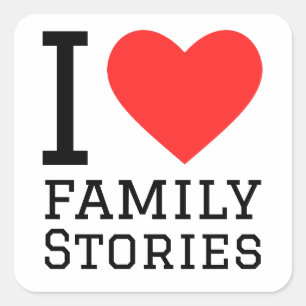 I love family stories square sticker