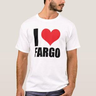 I love Fargo T-Shirt
