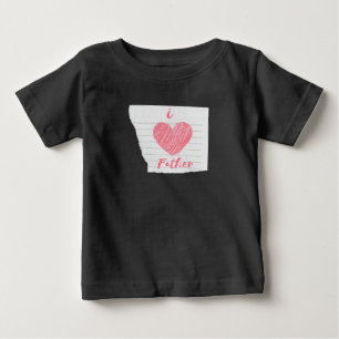 i love father baby T-Shirt