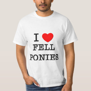 I Love Fell Ponies (Horses) T-Shirt