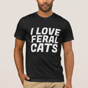 I LOVE FERAL CATS CAT TNR T-Shirts