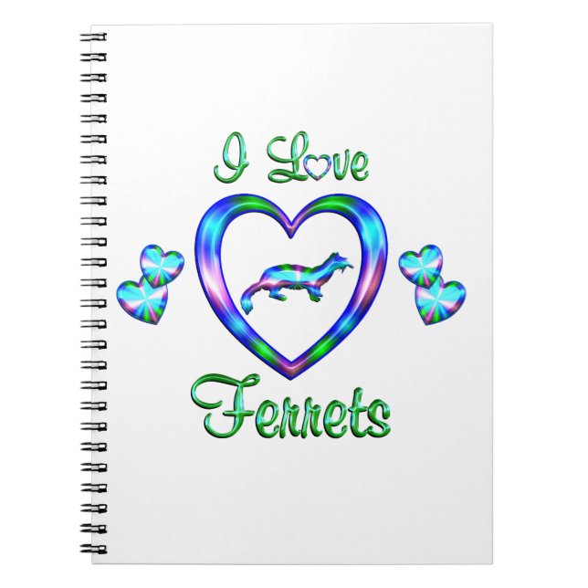 I Love Ferrets Notebook (Front)