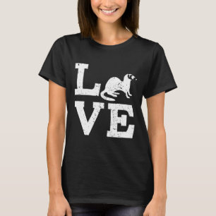 I Love Ferrets T-Shirt