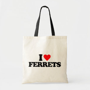 I LOVE FERRETS TOTE BAG