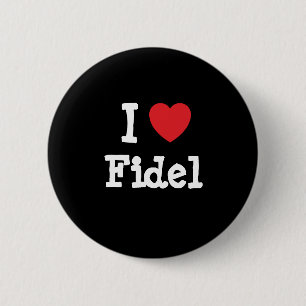I love Fidel heart custom personalised 6 Cm Round Badge