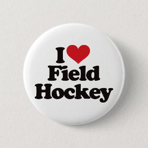 I Love Field Hockey 6 Cm Round Badge