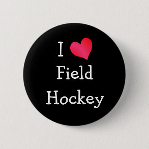 I Love Field Hockey 6 Cm Round Badge