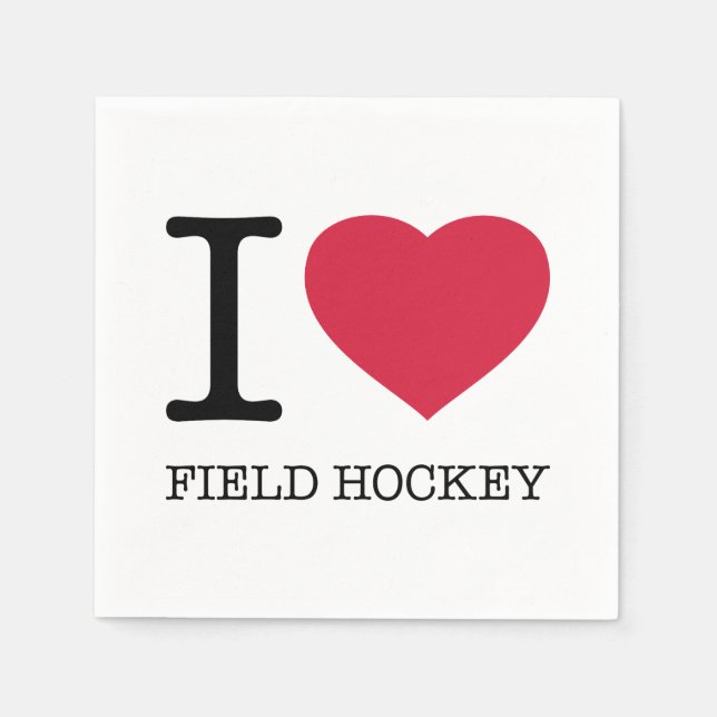 I LOVE FIELD HOCKEY NAPKIN (Front)