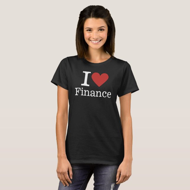I ❤️ Love Finance CUSTOMIZABLE Women's T-Shirt (Front Full)