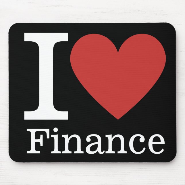 I ❤️ Love Finance - Finance Department - Mouse Pad (Front)