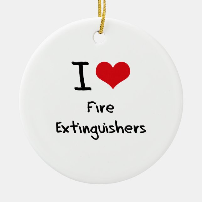 I Love Fire Extinguishers Ceramic Ornament (Front)