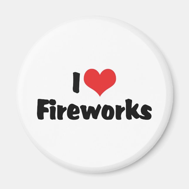 I Love Fireworks Magnet (Front)