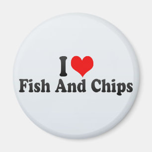 I Love Fish And Chips Magnet