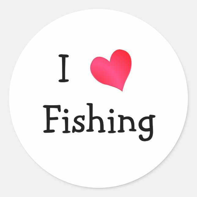I Love Fishing Classic Round Sticker (Front)
