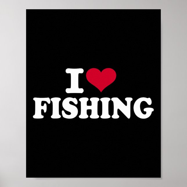I Love Fishing  Poster (Front)