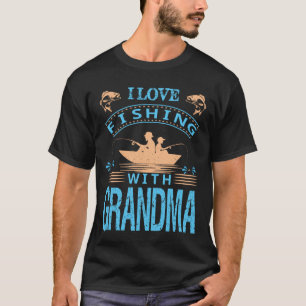 I Love Fishing With GRANDMA fAThERs dAy T-Shirt