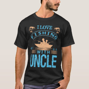 I Love Fishing With UNCLE fAThERs dAy T-Shirt