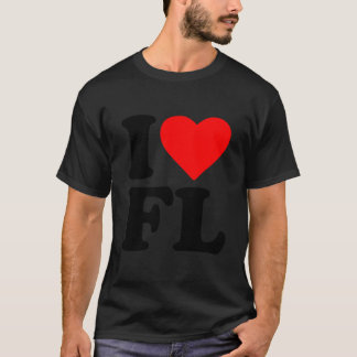 I Love Fl Heart Design Florida Home State Pride T-Shirt