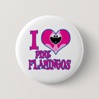 I Love flamingos 6 Cm Round Badge