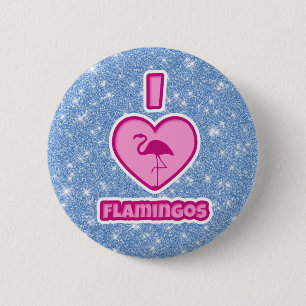 I love Flamingos 6 Cm Round Badge