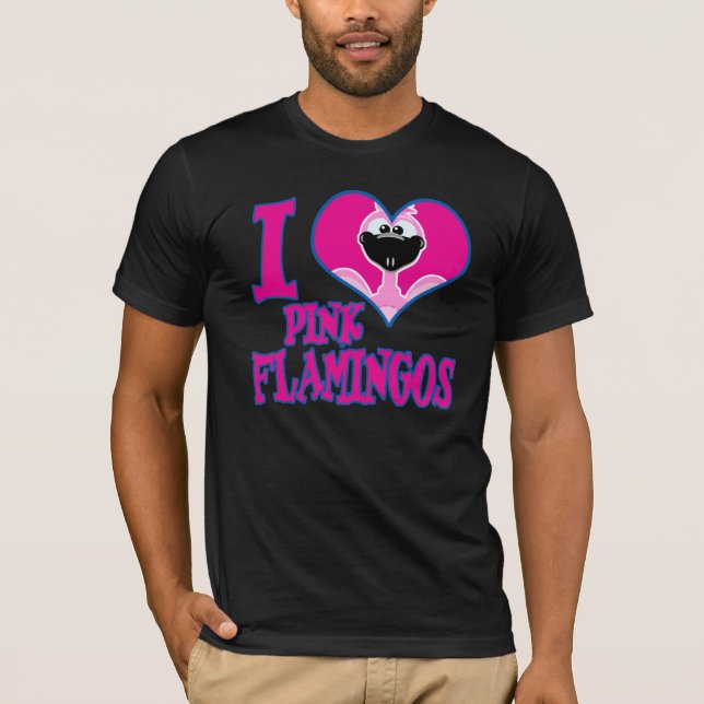 I Love flamingos T-Shirt (Front)