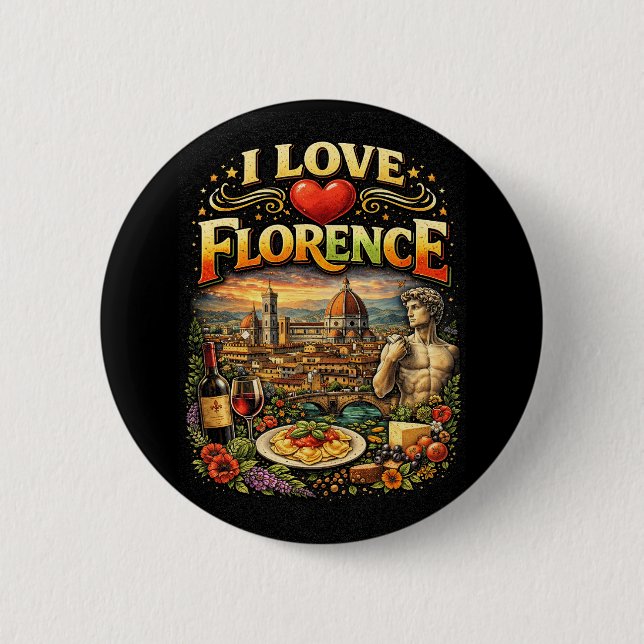 I Love Florence 6 Cm Round Badge (Front)