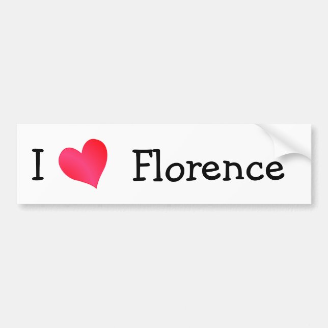 I Love Florence Bumper Sticker (Front)