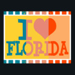 I love Florida - Pop art Poster<br><div class="desc">I love Florida - Pop art vintage</div>