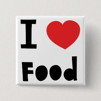 I love food 15 cm square badge