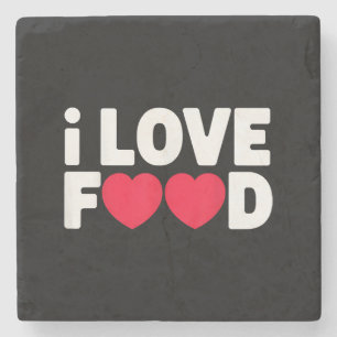 I Love Food Funny Foodie Gift for Men Stone Coaster