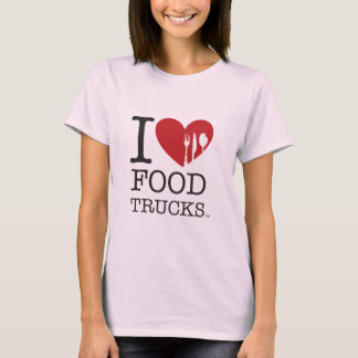 I LOVE Food Trucks T-Shirt