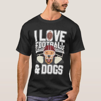 I Love Football And Dogs Cute Puppy Dog Canine Spo T-Shirt