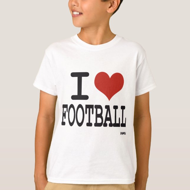 I LOVE FOOTBALL T-Shirt (Front)