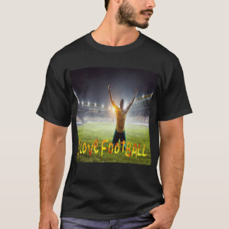 I love football "t shirt" T-Shirt
