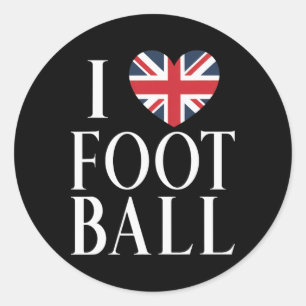 I Love Footll Soccer Lover Great Britain Flag Hear Classic Round Sticker